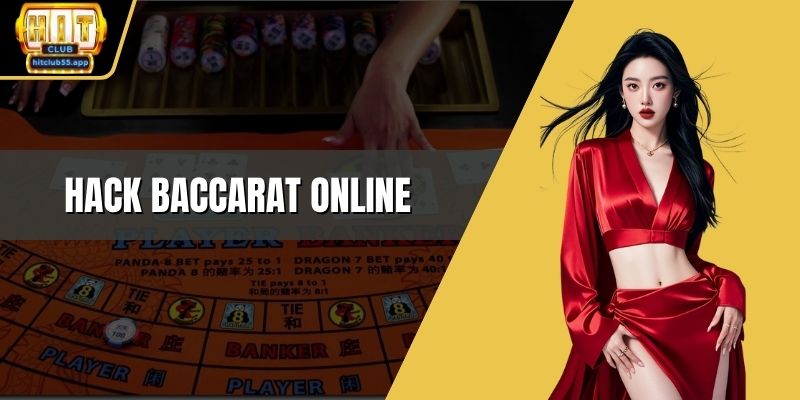 Hack Baccarat online