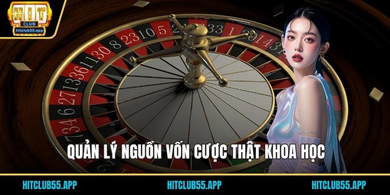 Quản lý nguồn vốn cược thật khoa học